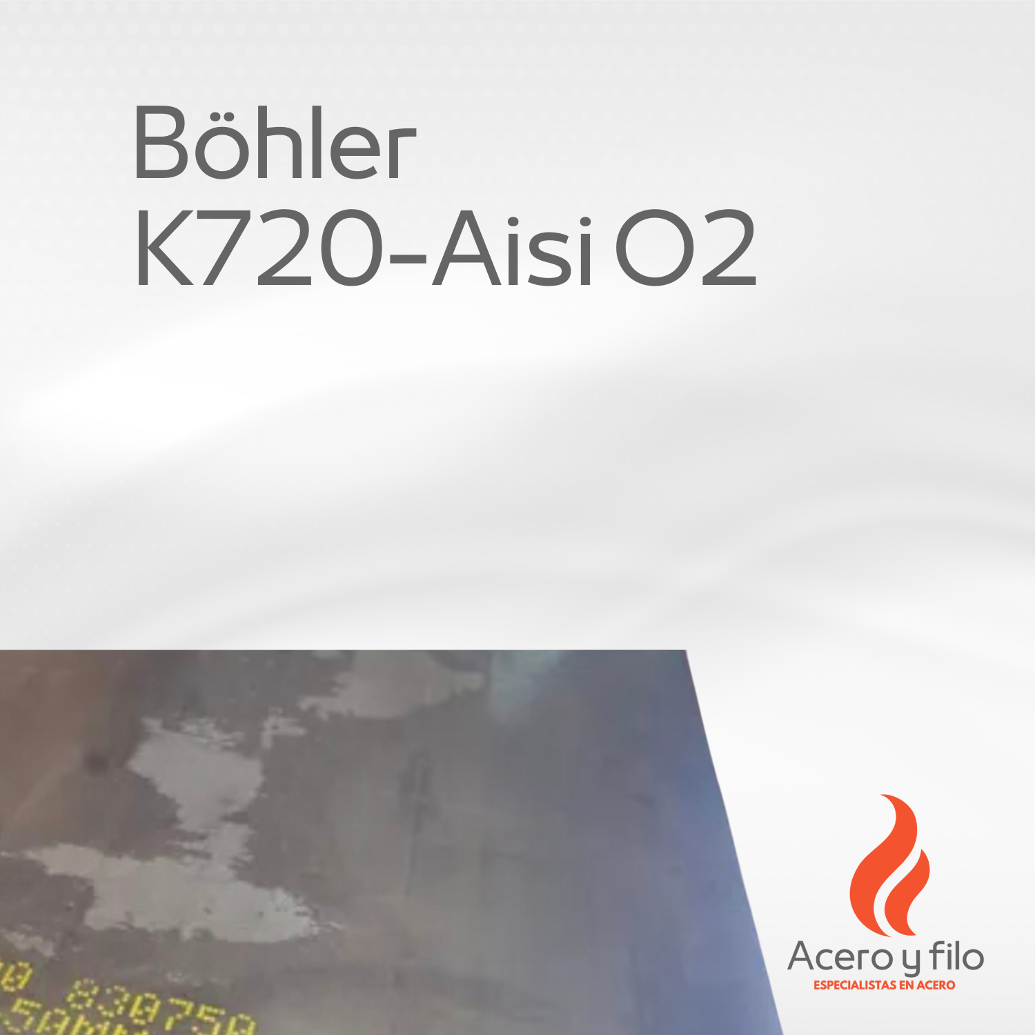 Acero para cuchillos Böhler K720 - AISI O2
